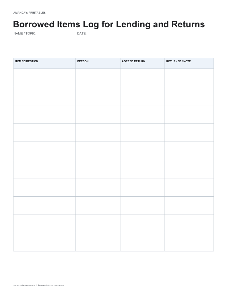 Record items lent or borrowed, the person involved, agreed return date and return status in a ten-entry printable log.